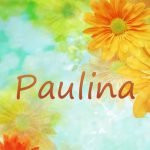 Имя Паулина